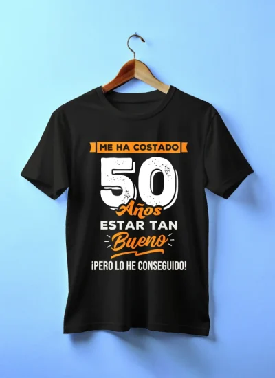 camiseta me ha costado 50 años estar tan bueno-impression regalos2