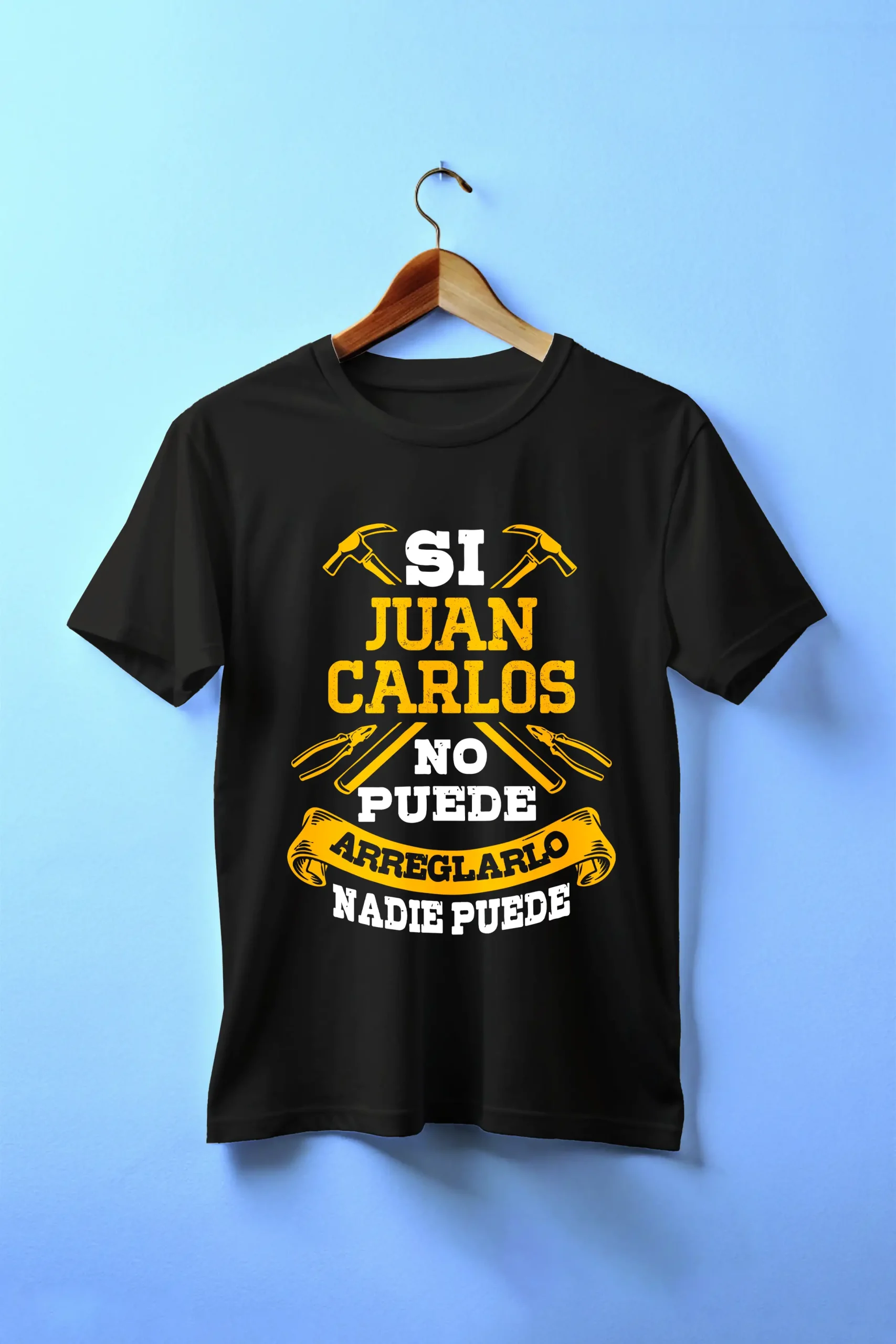 Camiseta "Si ellos no lo arreglan, nadie puede"