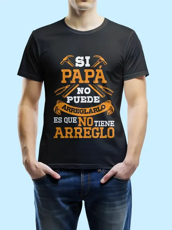 Camiseta "Si ellos no pueden arreglarlo, no tiene arreglo"