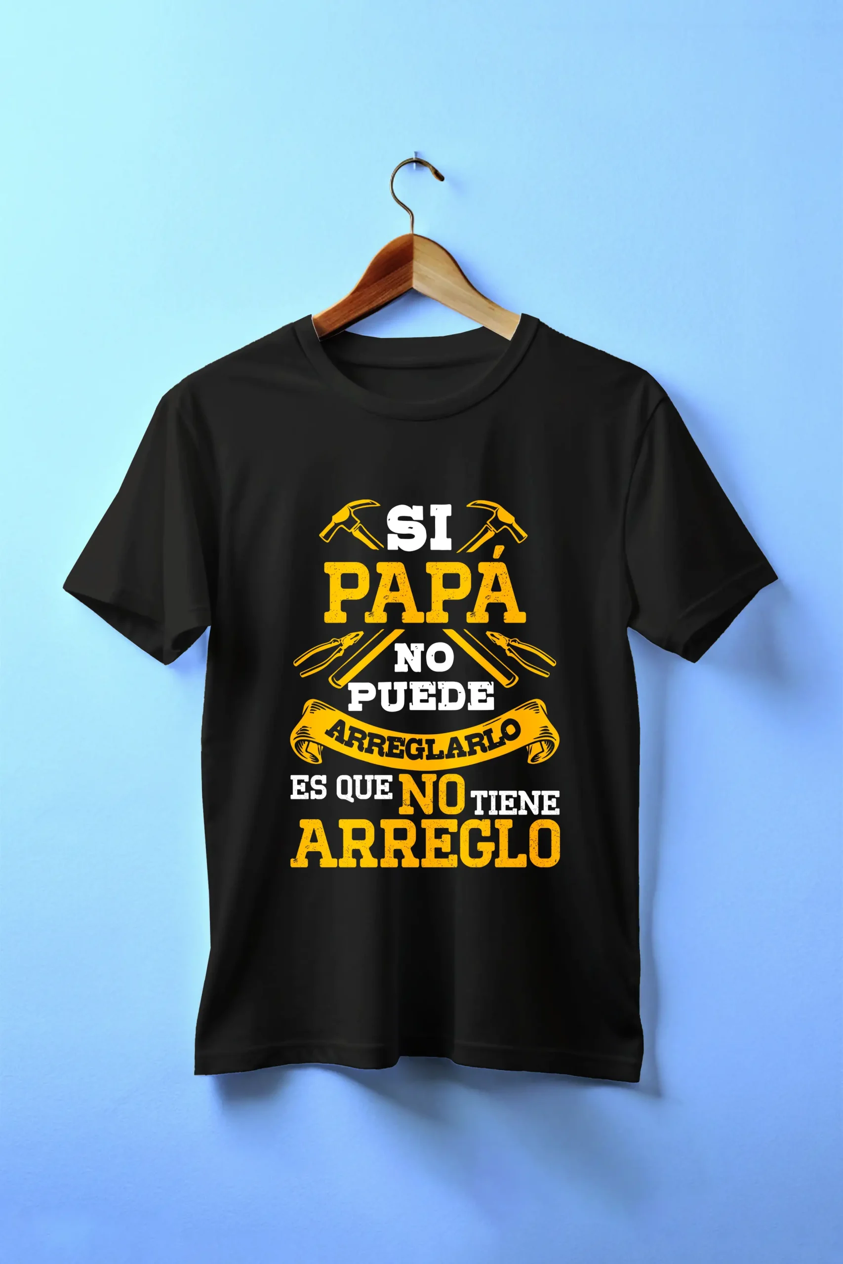 Camiseta "Si ellos no pueden arreglarlo, no tiene arreglo"